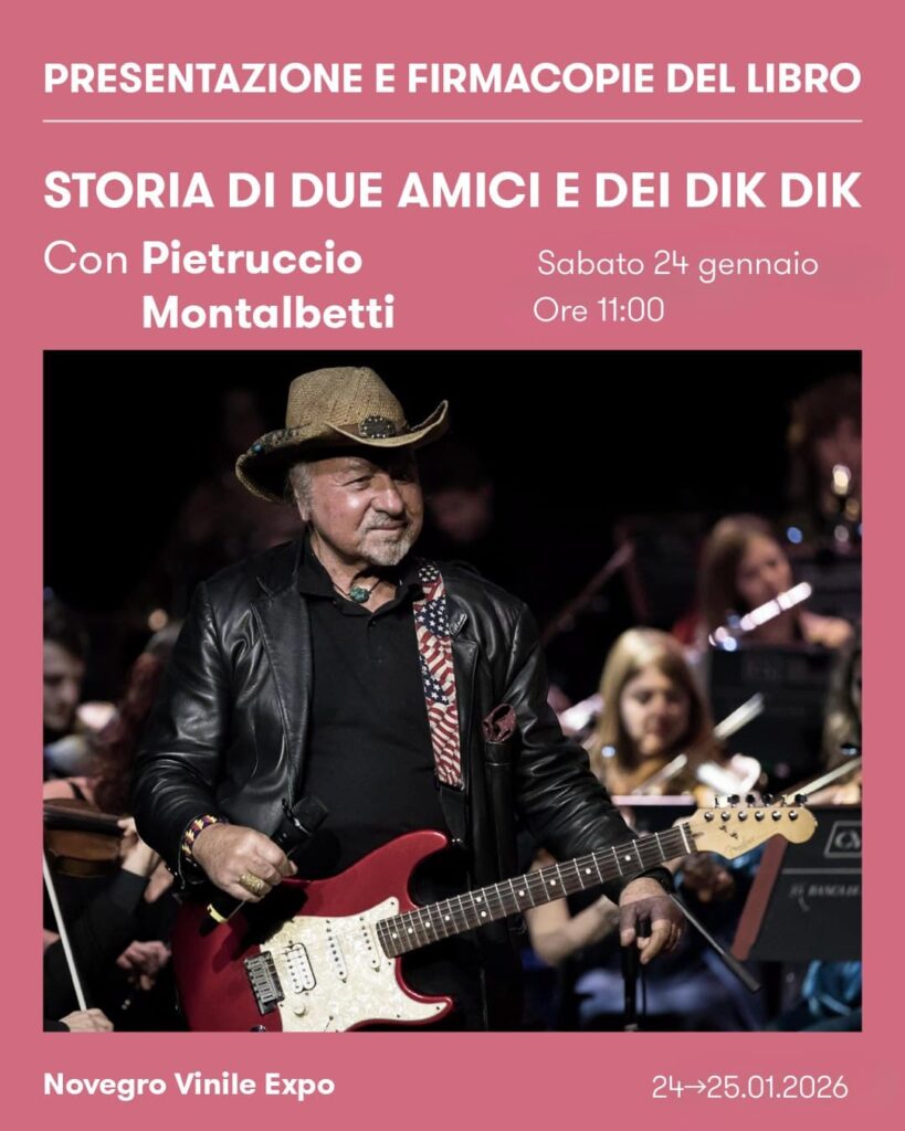 Il chitarrista dei DIK DIK Pietruccio Montalbetti presenzierà a Novegro Vinile Expo per la presentazione e il firmacopie del suo libro “Storia di Due Amici e dei Dik Dik” (Edizioni Minerva), che si terrà alle 11:00 di sabato 24 gennaio presso l’agorà del Padiglione C! 