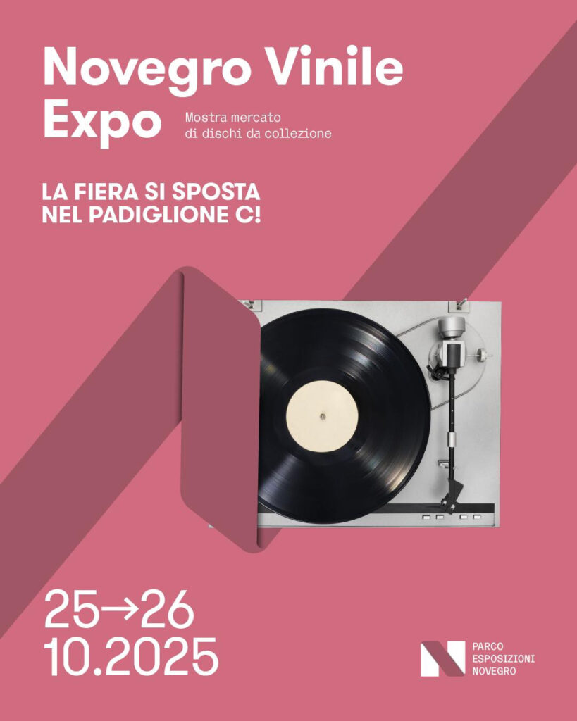 Novegro Vinile Expo 25-26 ottobre 2025 - Parco Esposizioni Novegro